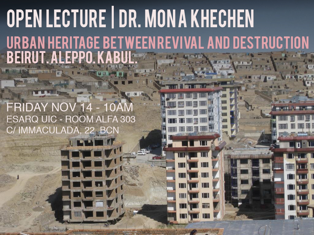 Open Lecture with Mona Khechen on Urban Heritage
