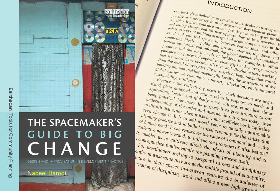 Guest professor Nabeel Hamdi’s new book: The Spacemaker’s Guide to Big Change
