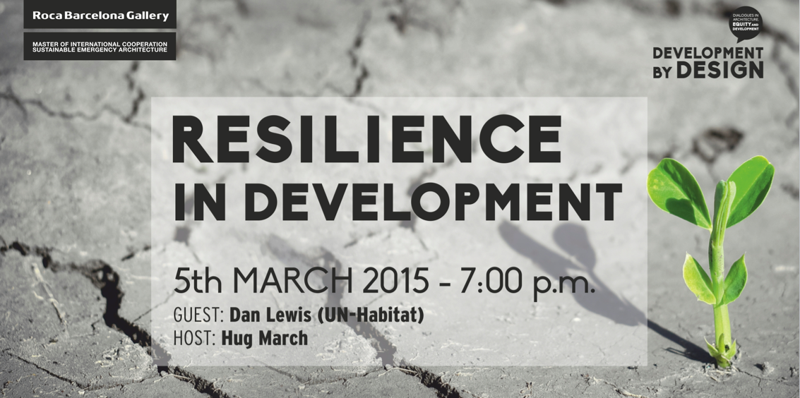 Development by Design: Dialogue with post-conflict expert Dan Lewis of UN-Habitat