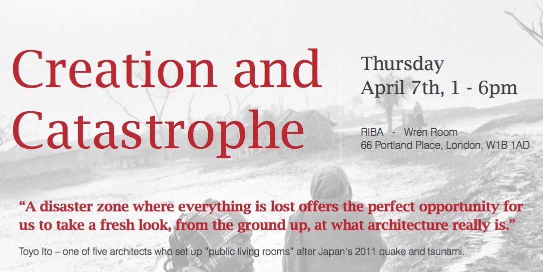 Our Codirector, Invited Speaker of Creation and Catastrophe Symposium at RIBA