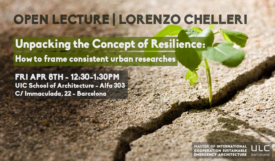 Open Lecture with Lorenzo Chelleri: Unpacking the Concept of Resilience